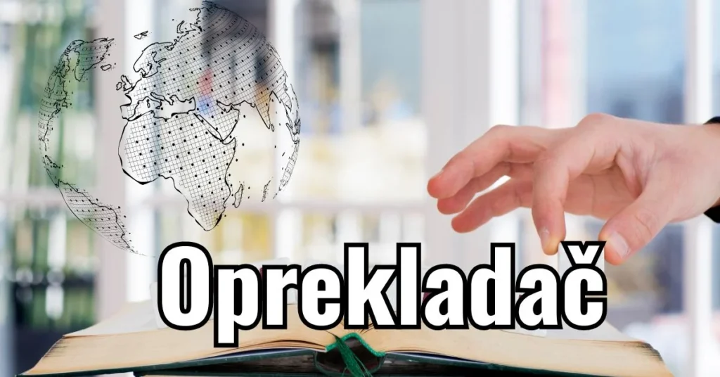 Oprekladač: Bridging Language Gaps with Cutting-Edge Technology