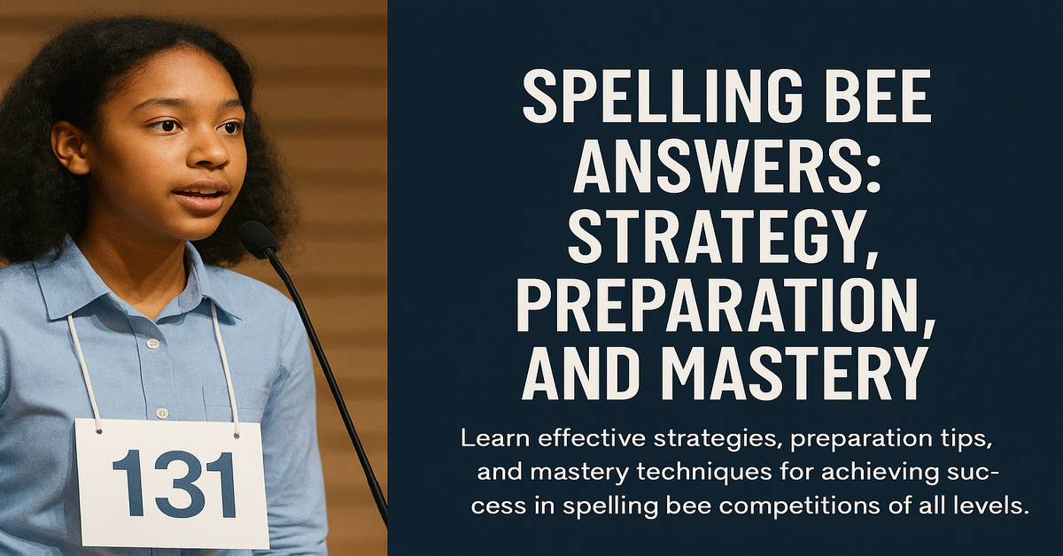 Spelling Bee Answers